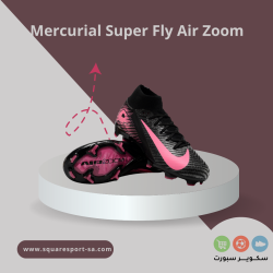 بوت ميريكوريال سوبر فلاي إير زوم | Mercurial Super Fly Air Zoom 