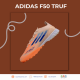 بوت اديداس اف فيفتين ترف | Adidas F50 Truf Boot بوت اديداس اف فيفتين ترف | Adidas F50 Truf Boot