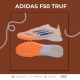 بوت اديداس اف فيفتين ترف | Adidas F50 Truf Boot بوت اديداس اف فيفتين ترف | Adidas F50 Truf Boot