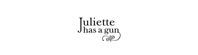 Juliette has a gun