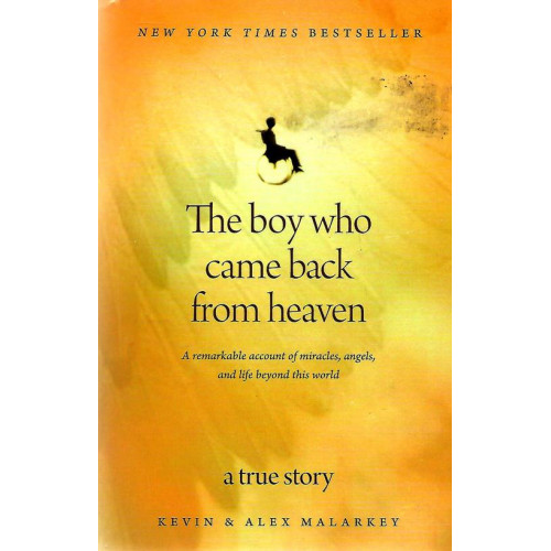 The boy Who Came back from heaven