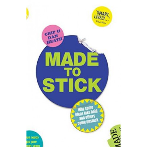 Made to be stick Made to be stick