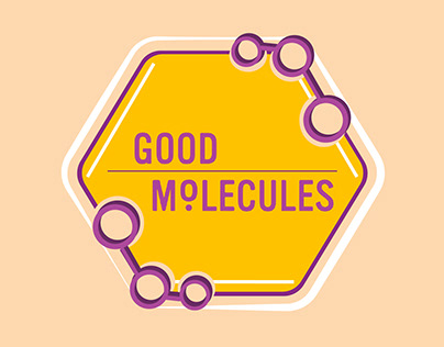 GOOD MOLECULES